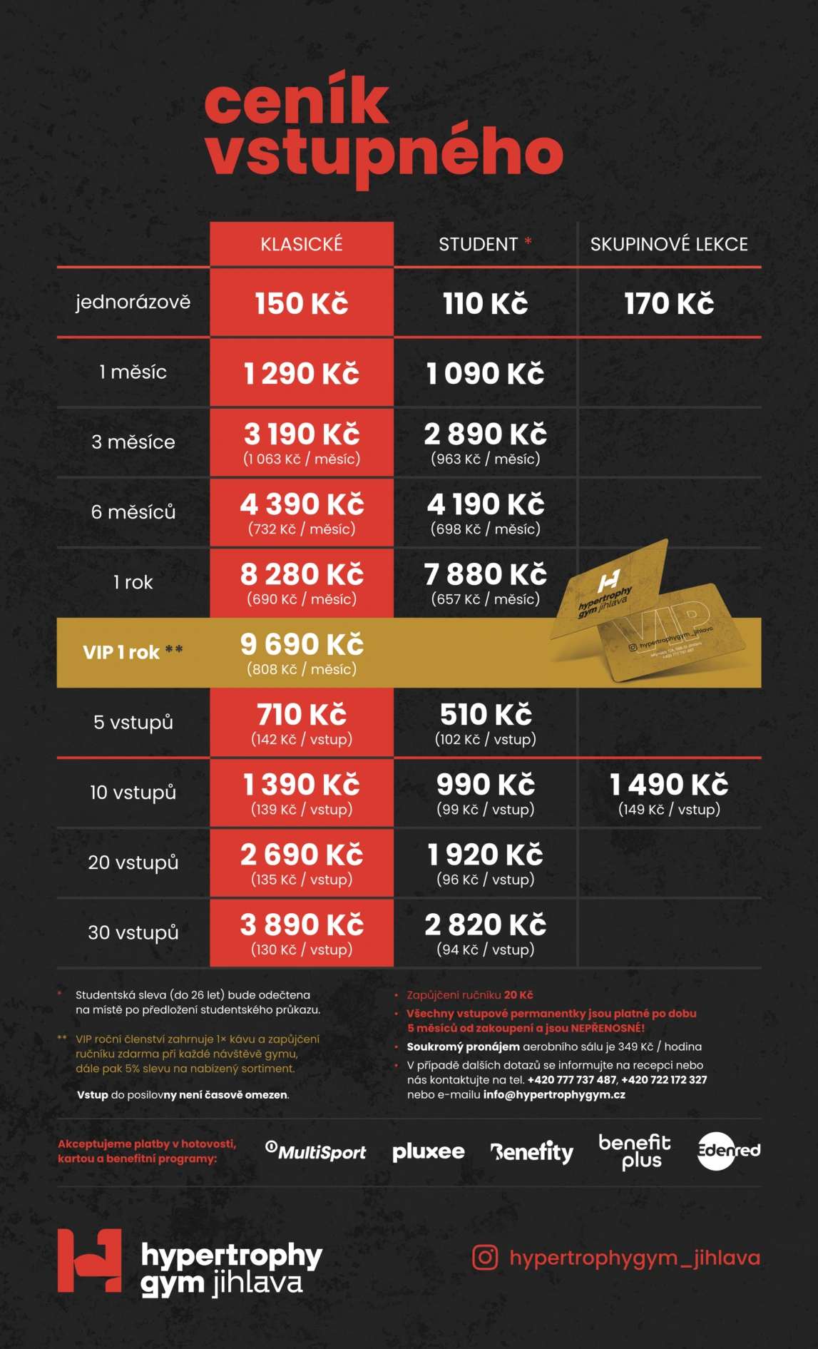 Ceník vstupného Hypertrophy Gym Jihlava – jednorázový vstup 150 Kč, měsíční permanentka 1 290 Kč, studentská 1 090 Kč